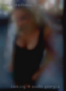 Looking 4 a in South Georgia nice man fun dates.