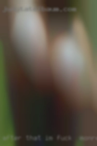 After that, I'm to fuck in Monroe, Louisiana easy to please! After that, I'm to fuck in Monroe, Louisiana easy to please!