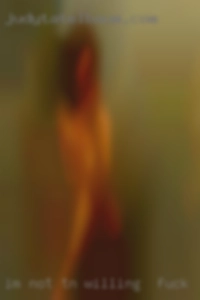 I'm not into TN willing to fuck drama or bs.