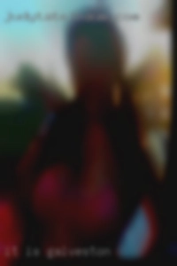 It is difficult Galveston to describe myself.